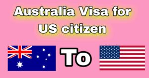 Australian Visa for US Citizenss